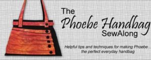 Welcome to the Phoebe Handbag SewAlong