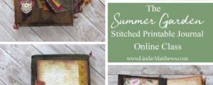 The Summer Garden Stitched Printable Journal